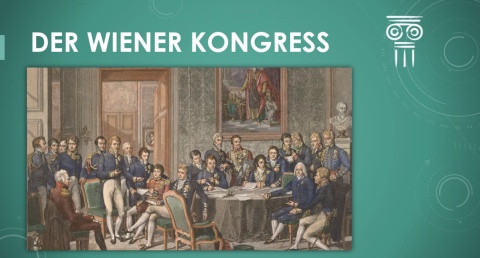 Geschichte - Der Wiener Kongress einfach und kurz erklärt